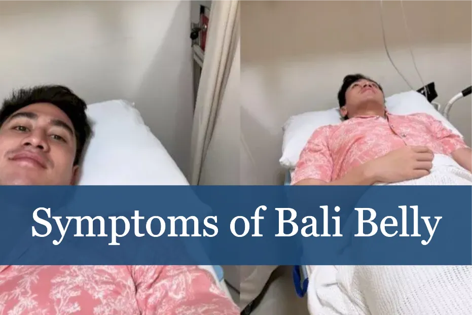 Symptoms of Bali Belly Verrell