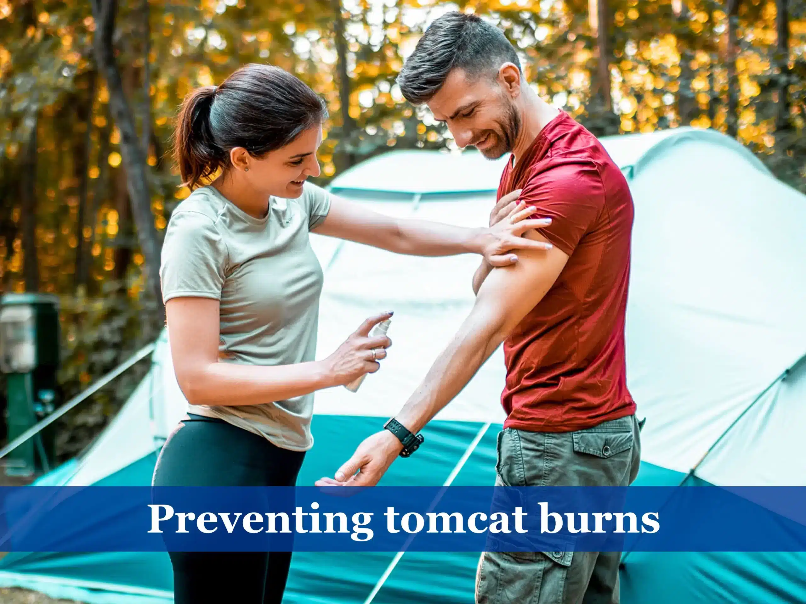 Prevention Tomcat burns