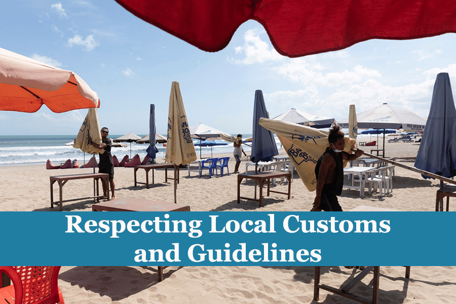 Respecting Local Customs and Guidelines