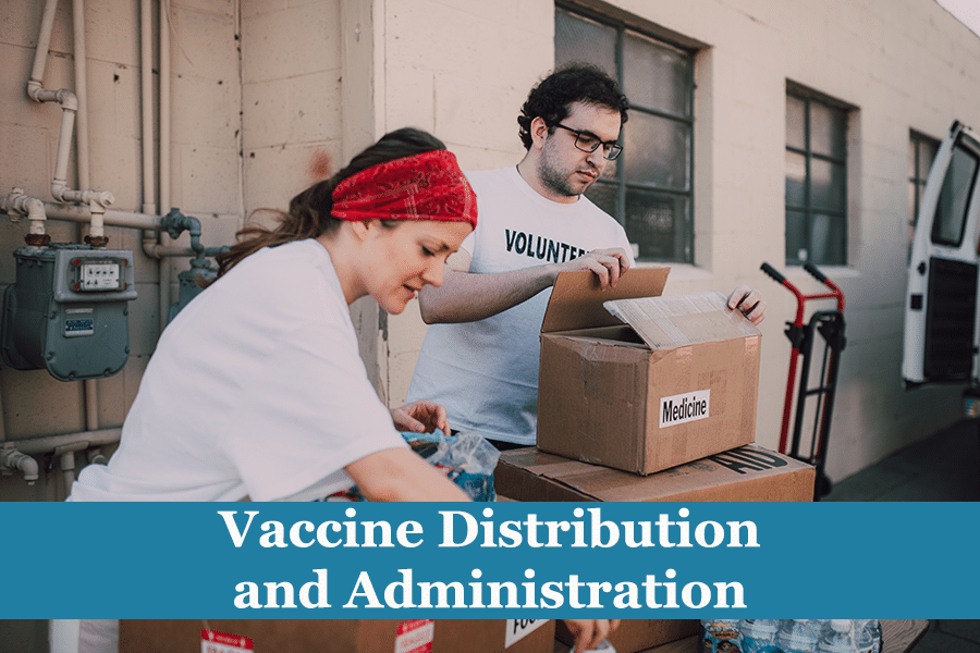 Vaccine Distribution and Administration