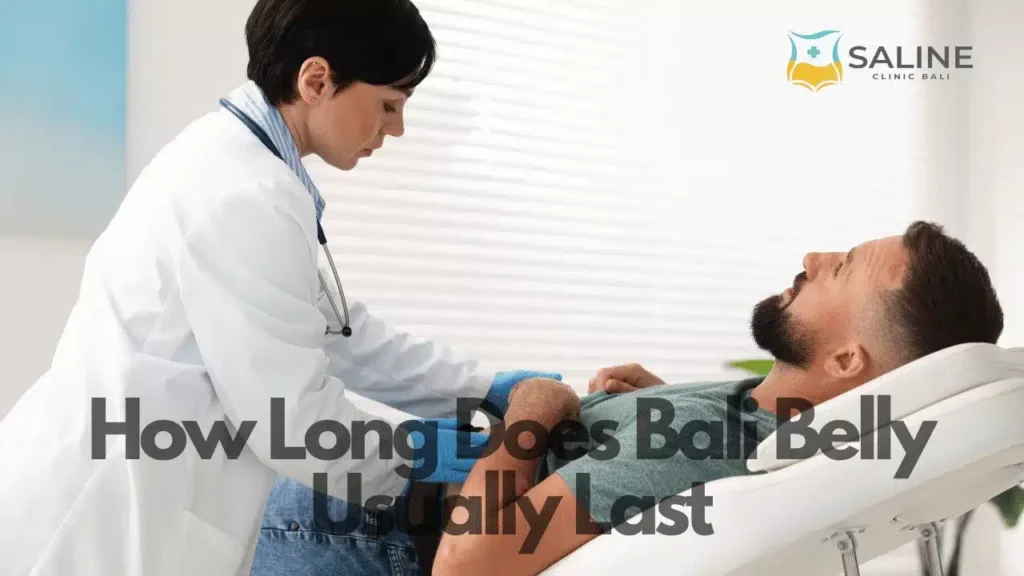 How Long Does Bali Belly Usually Last