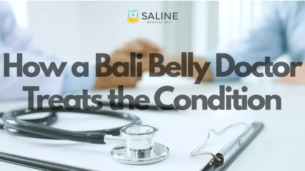 How a Bali Belly Doctor Treats the Condition