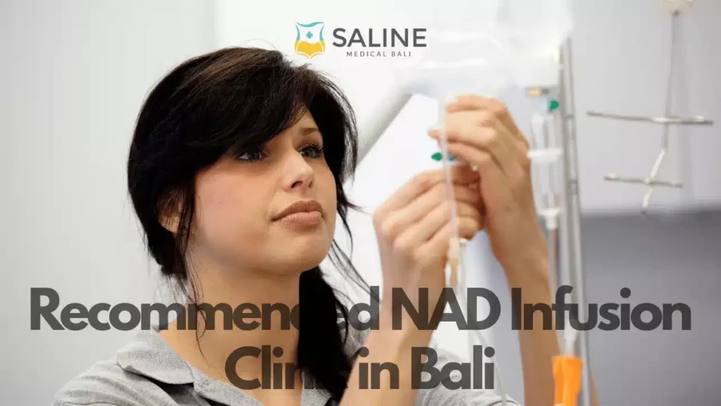 Recommended NAD Infusion Clinic in Bali