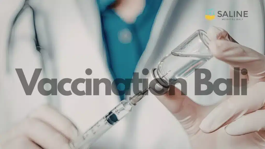 Vaccination Bali
