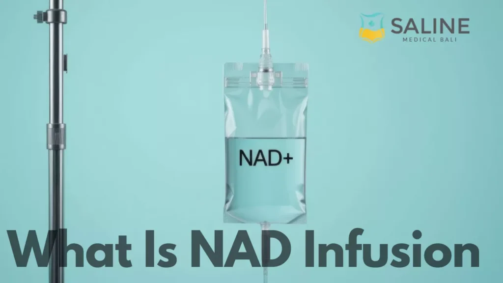 What Is NAD Infusion