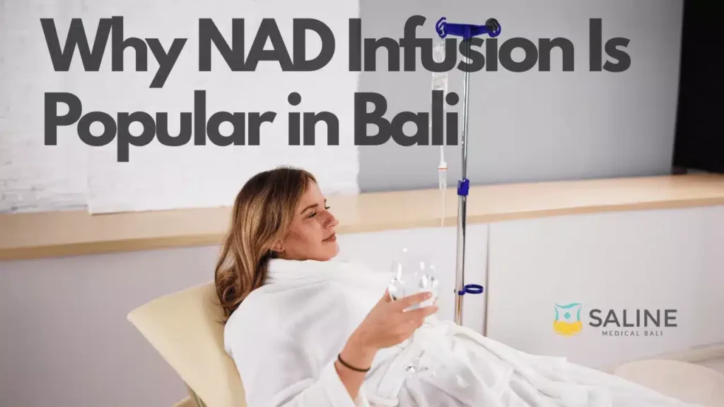 Why NAD Infusion Is Popular in Bali