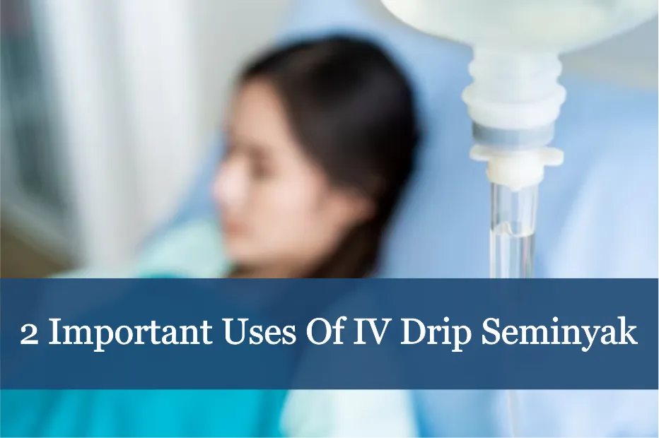IV Drip Seminyak