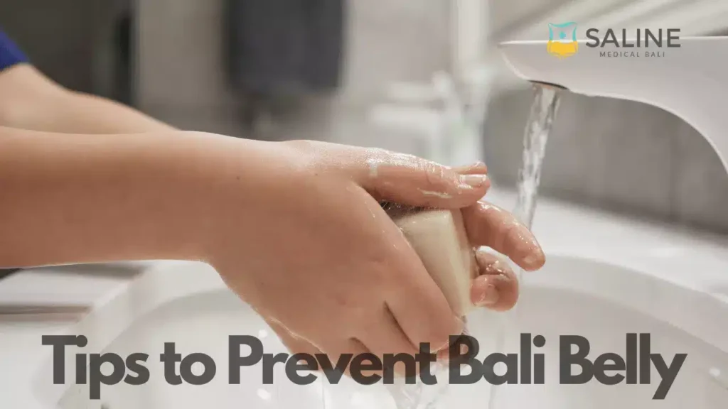 Tips to Prevent Bali Belly