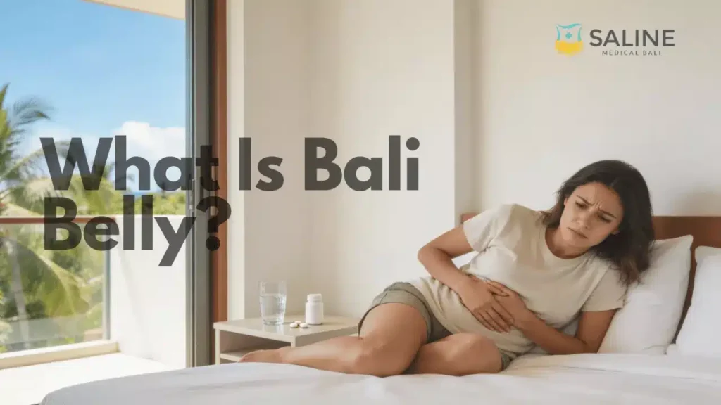 What Is Bali Belly Signs