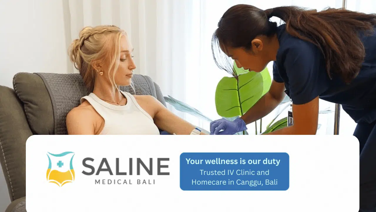 Saline Bali Clinic: Trusted IV Drip and Homecare Service in Canggu